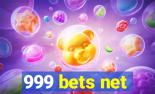 999 bets net